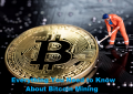 Everything You Need to Know About Bitcoin Mining