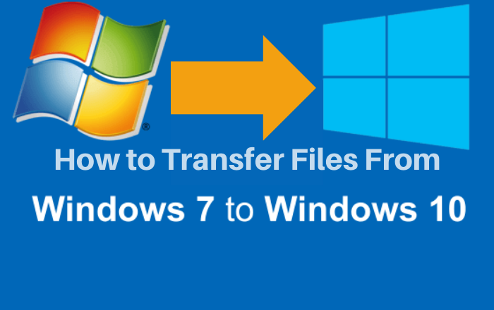 How to Transfer Files From Win 7 To Win 10