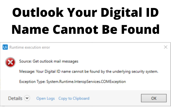 Outlook Your Digital ID Name Cannot Be Found