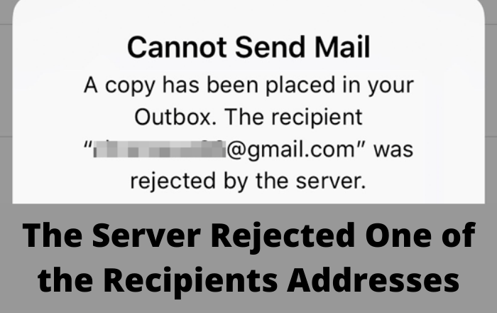 The Server Rejected One of the Recipients Addresses