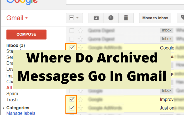 Where Do Archived Messages Go In Gmail