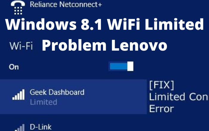 Windows 8.1 WiFi Limited Problem Lenovo